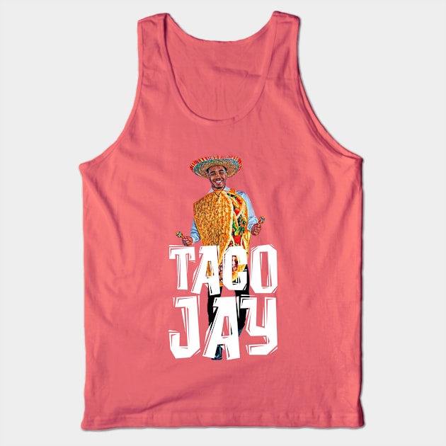 TACO JAY (white font) Tank Top by Basketballisfun